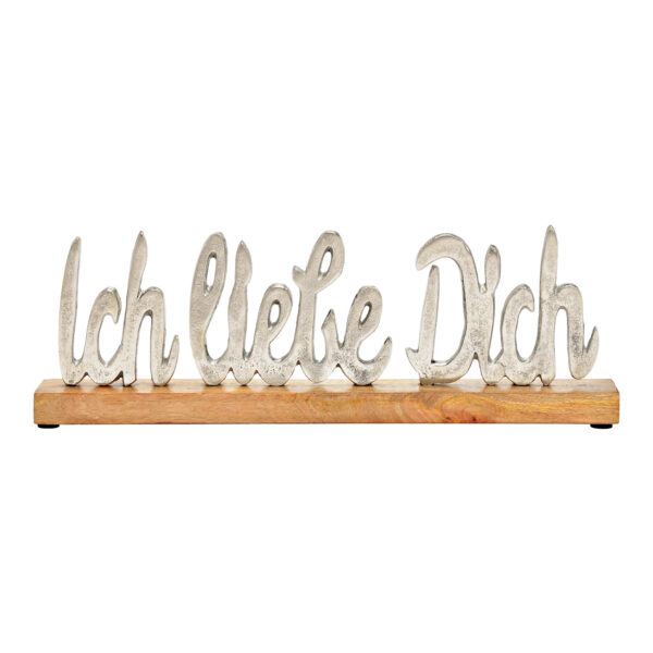 Letra de pie, Ich liebe dich, sobre base de madera de mango y metal plateado (an/al/pr) 40x14x5cm